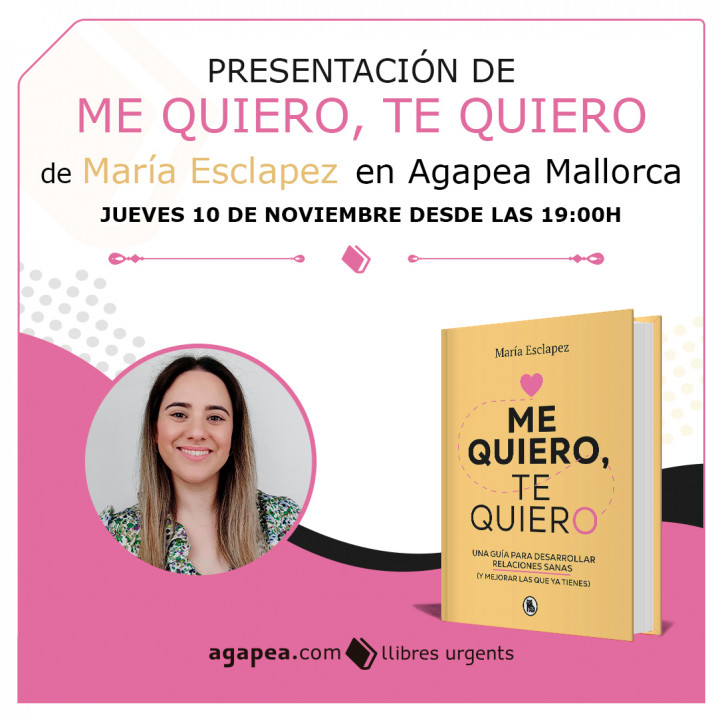 María Esclapez presenta su libro 'Me quiero, Te quiero
